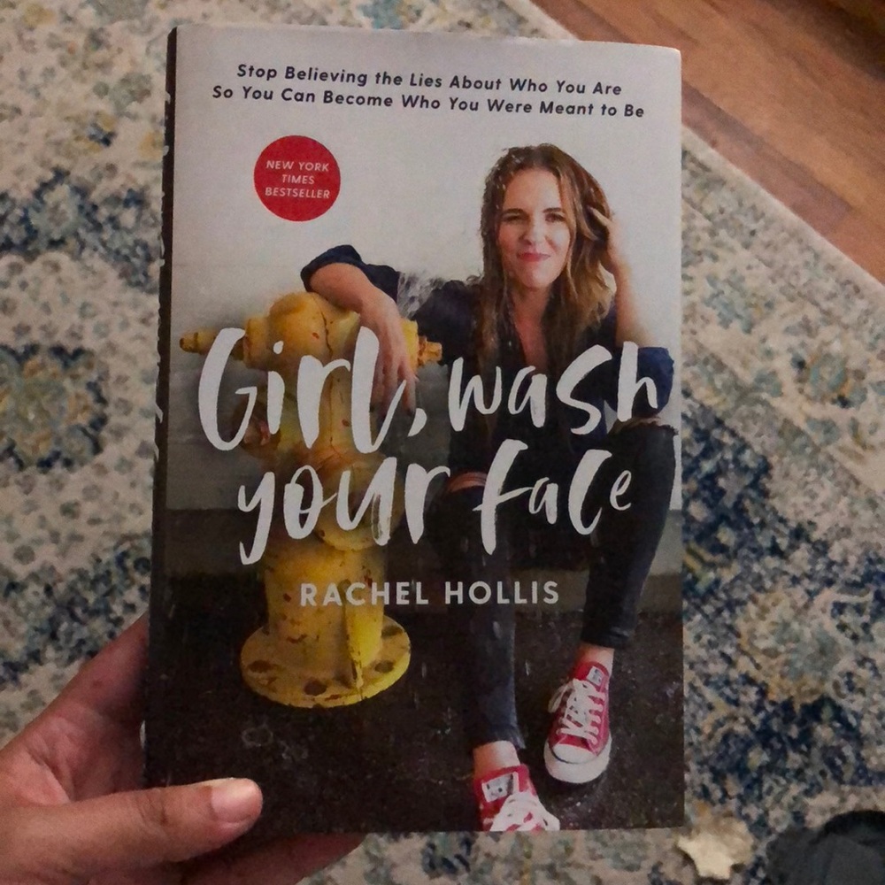 Girl, Wash Your Face by Rachel Hollis